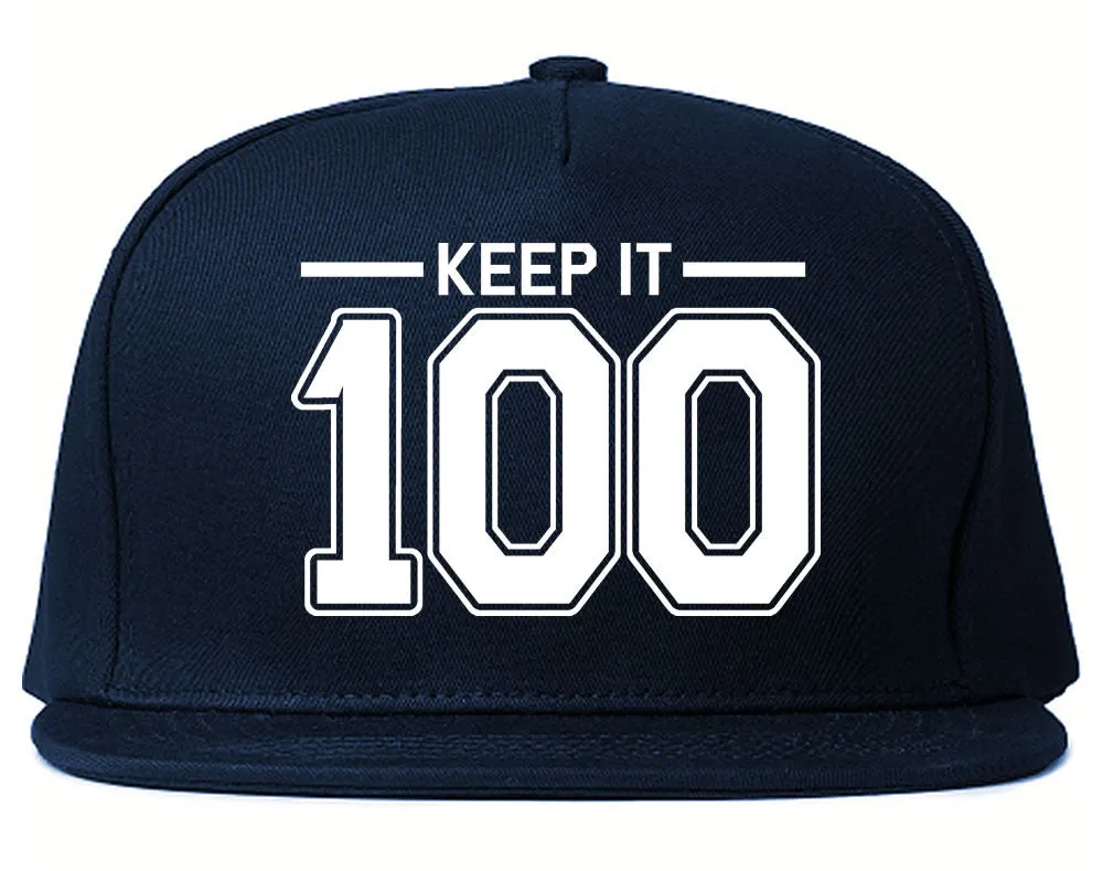 Keep It 100 Snapback Hat Cap