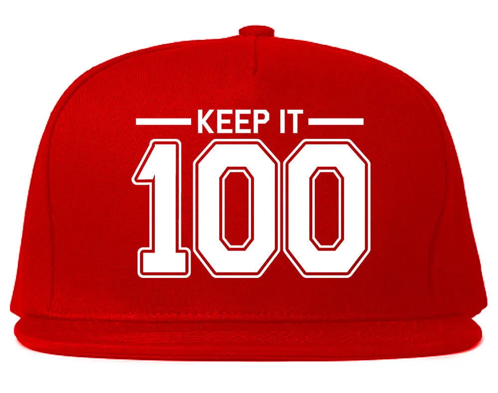 Keep It 100 Snapback Hat Cap