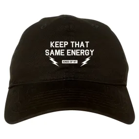 Keep That Same Energy Mens Dad Hat Baseball Cap