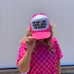 Pink I'm not Like Other Girls Trucker Hat